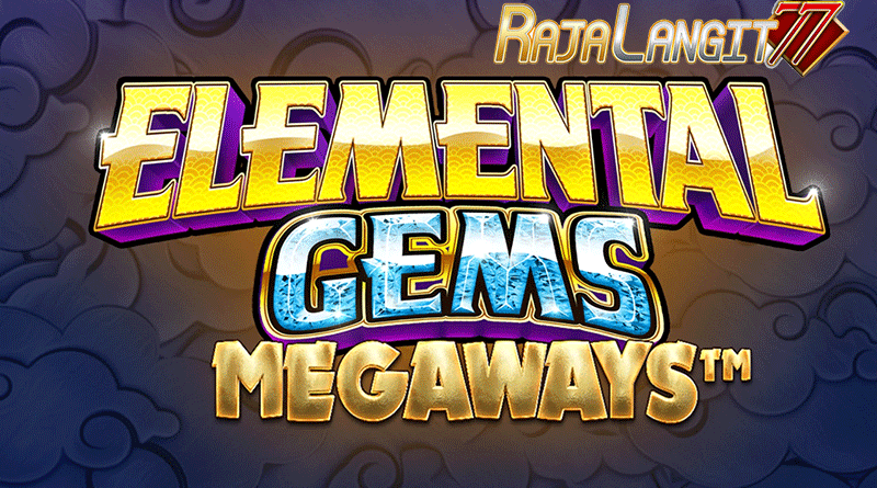 Metode capai keberhasilan di Game Elemental Gems Megaways