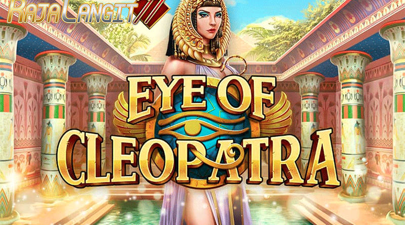 Strategi Tepat Agar Menang Main Game Eye of Cleopatra