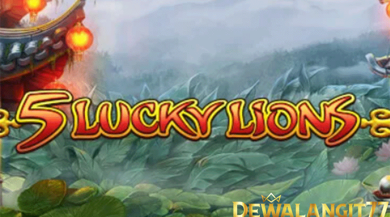Metode main serta mencapai kemenangan di Game 5 Lucky Lion
