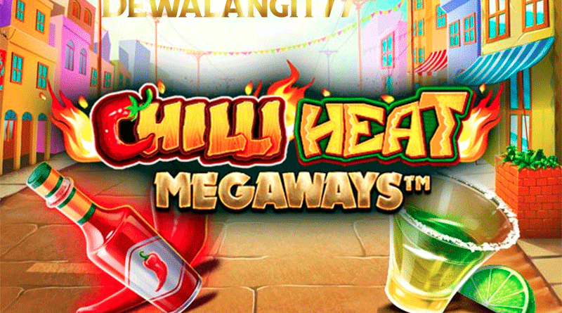 Tips Meraih Keberhasilan di Permainan Chilli Heat® Megaways